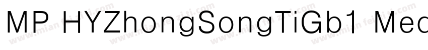 MP HYZhongSongTiGb1 Medium字体转换